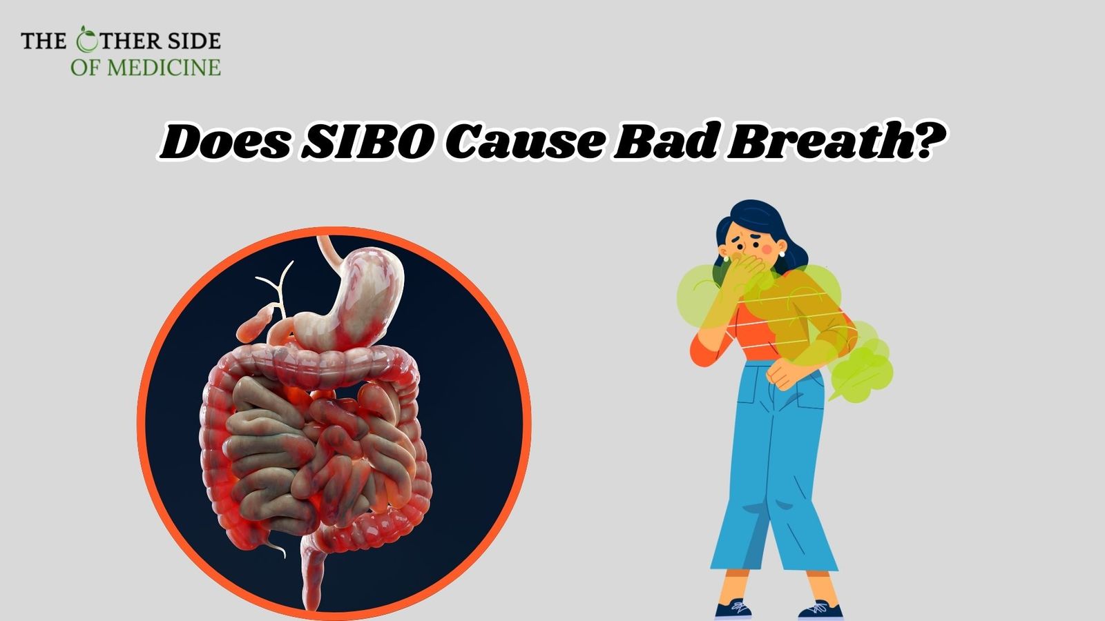 Does SIBO Cause Bad Breath